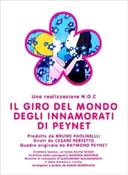 レイモン・ペイネ、「私たちのように愛し合っている恋人たちなんていないわね」 ペイネ 愛の世界旅行〜このどうしようもない世界で「本当の愛