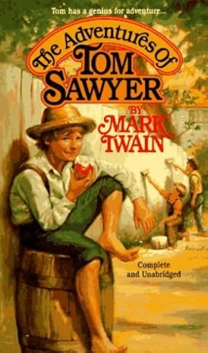 The Adventures of Tom Sawyer: A Novel