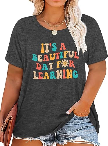 Plus Size Teacher Shirts Tops Women It's a Beautiful Day for Learning Tshirt Oversized Teach Tee Gift