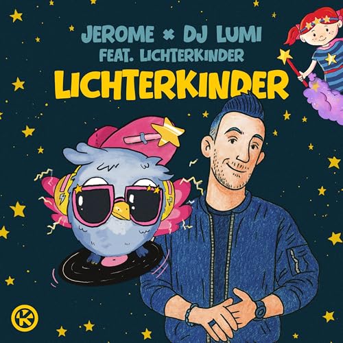 Jerome & DJ Lumi feat. Lichterkinder