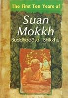 The First Ten Years of Suan Mokkh B003PXC63S Book Cover