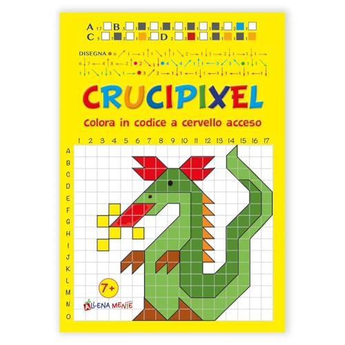 Crucipixel. Colora in codice a cervello acceso. Ediz. illustrata