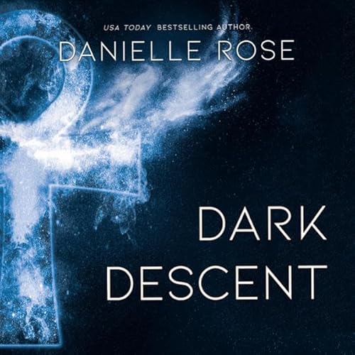 Dark Descent Audiolivro Por Danielle Rose capa