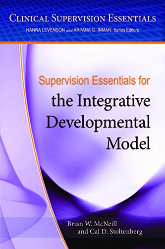 Supervision Essentials for the Integrative Developmental Model (Clinical Supervision Essentials)