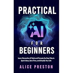 Practical AI for Beginners Audiolibro Por Alice Preston arte de portada