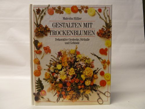 Preisvergleich Produktbild Gestalten mit Trockenblumen