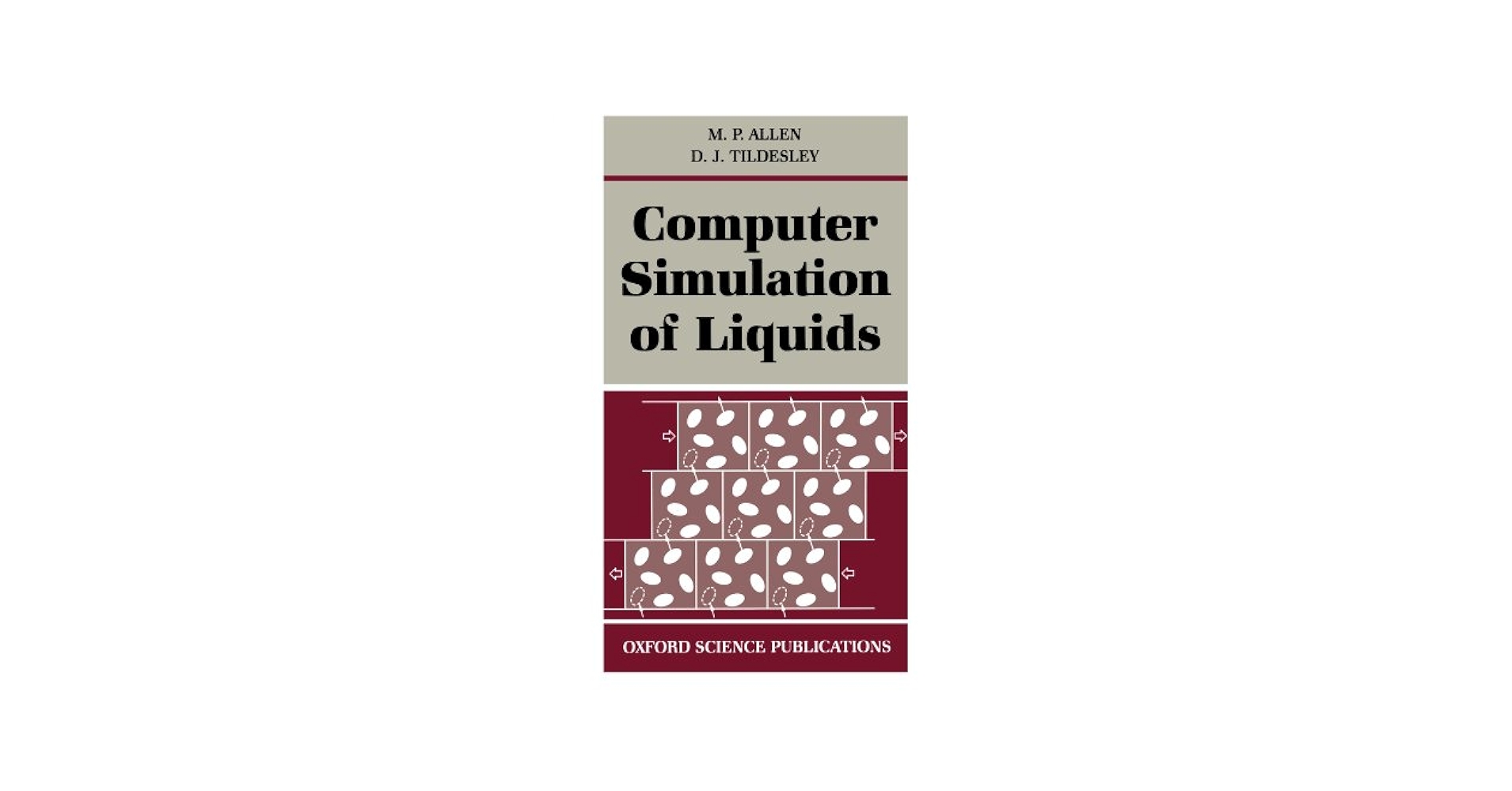 Computer Simulation of Liquids英語版 洋書 Computer Simulation of Liquids: Allen, Michael P., Tildesley