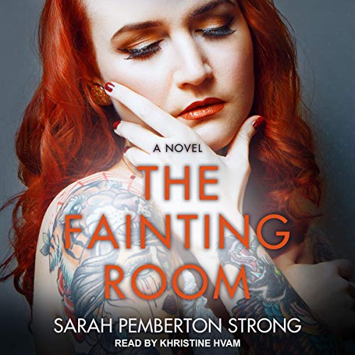 The Fainting Room by Sarah Pemberton Strong episode artwork