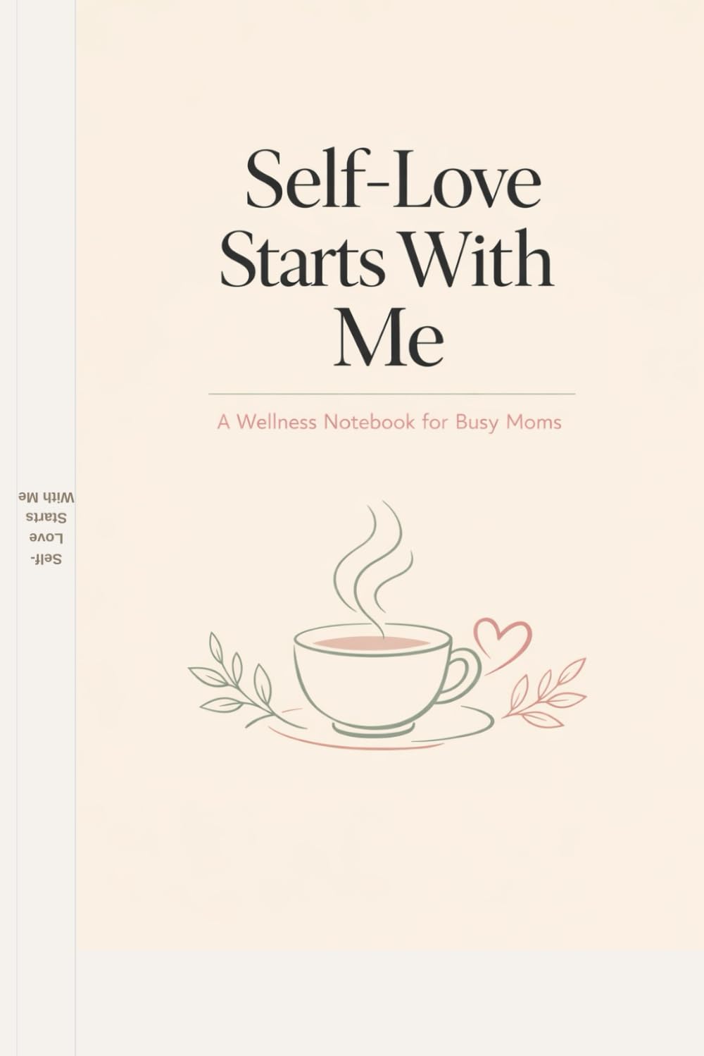 Self-Love Starts With Me