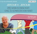 Drei Mann in einem Boot. Ganz zu schweigen vom Hund! (Manesse Bibliothek, Band 4) - Jerome K. Jerome