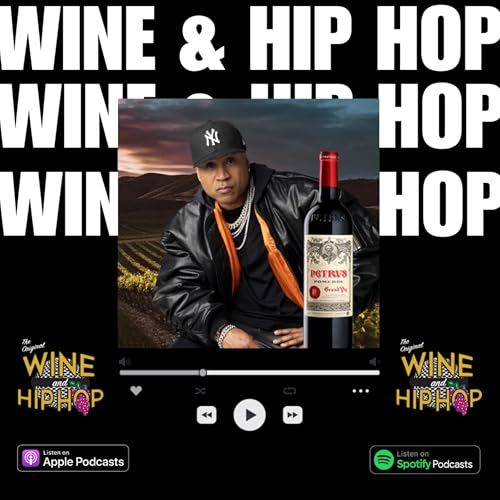 Episode 104: Exploring the 2024 Wine Harvest Challenges, and LL Cool J&rsquo;s New Album