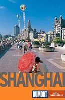 Du Mont Reise Taschenbücher, Shanghai 3770147162 Book Cover