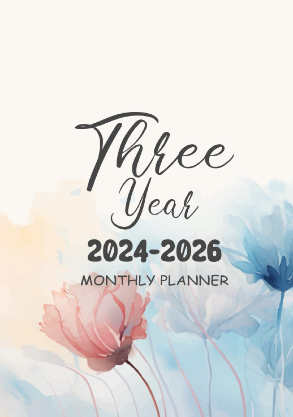 Three year monthly planner 2024-2026: 3 Year Calendar from Jan 2024 to Dec 2026 Agenda Schedule Organizer with holidays and Moon Phases floral watercolor background