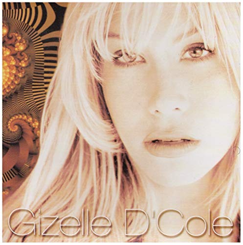Gizelle D'Cole [Audio CD]