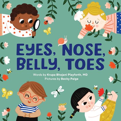Image of Eyes, Nose, Belly, Toes: My First Human Body Book
