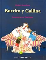 Burrito y gallina / Little Donkey and Chicken 9802573337 Book Cover