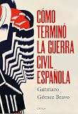 guerra civil española pdf sabuco  Cómo terminó la guerra civil española (Contrastes)