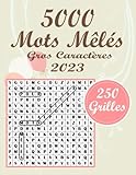  5000 Mots Mêlés 250 Grilles: Gros Caractères avec solution, pour Adultes et Seniors, Grand Format A4