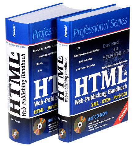 HTML & Web-Publishing Handbuch Gesamtpaket, 2 Bde. m. CD-ROM: XML, DTDs, Perl/CGI /HTML, Javascript, CSS, DHTML