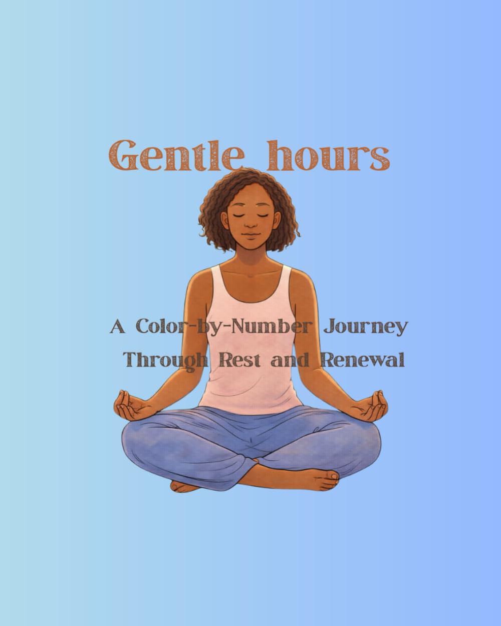 Gentle Hours: A Color-by-Number Experience for Unrushed Moments