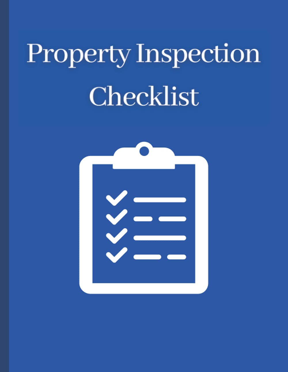 Rental Property Inspection Checklist: Inspection Log Book for Landlords, Property Managers and Inspectors | Property Maintenance Checklist: Rental Property Inspection Notebook - 8.5 x 11