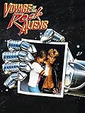  Voyage of the Rock Aliens