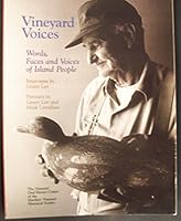 Vineyard Voices: Words, Faces & Voices of Island People 0966525302 Book Cover