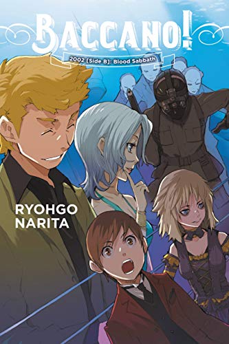 Télécharger Baccano!, Vol. 13 (light novel): 2002 [Side B]: Blood Sabbath (English Edition) Gratuit