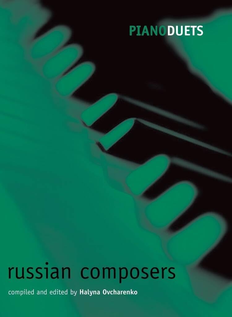 Piano Duets: Russian Composers Piano duet Ovcharenko, Halyna Paperback Pian