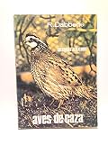  AVES DE CAZA DE LA REPUBLICA ARGENTINA. Recopilación de los artículos publicados en la Revista \'\' La Diosa Cazadora \'\' por el Dr. R. Magnelli Ferrari.
