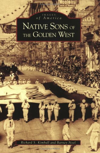 Native Sons of the Golden West (Images of America)