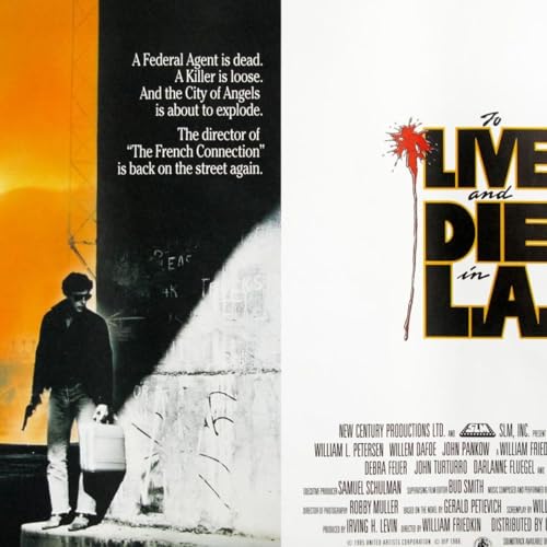Out Now Commentary: To Live And Die In L.A. (1985) Podcast Por  arte de portada