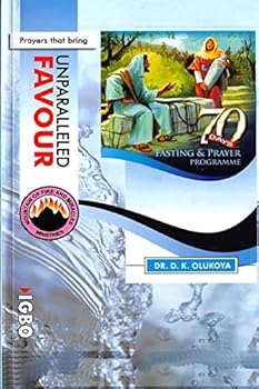 Paperback 70 Days Fasting and Prayer Programme 2015 Edition ENGLISH and IGBO: Prayers that bring unparalleled favour Book