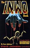 inwood hotels  The Inwo Book: Being a Compendium of Lore, Lies, Damned Lies and Statistics Concerning the New World Order of the Illuminated Masters