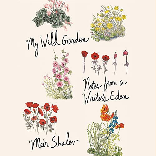 My Wild Garden by Meir Shalev, Joanna Chen episode artwork