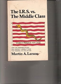 Unknown Binding The I.R.S. Versus the Middle Class Book
