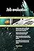 Produktbild Job evaluation All-Inclusive Self-Assessment - More than 670 Success Criteria, Instant Visual Insights, Comprehensive Spreadsheet Dashboard, Auto-Prioritized for Quick Results