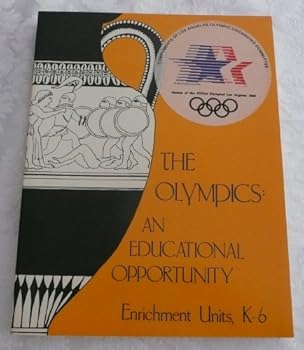 Paperback The Olympics : An Educational Opportunity , Enrichment Units , K-6 Book