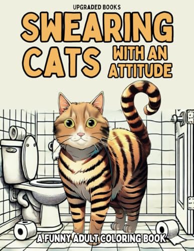 Swearing Cats With An Attitude: A Funny Adult Coloring Book (Swearing Cats Coloring Books) image 2