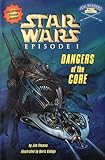 Star Wars: Dangers of the Core, Episode 1 (Jedi Readers)