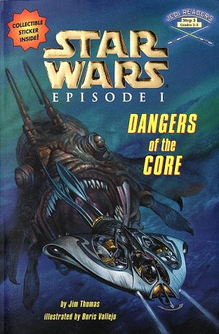 Star Wars: Dangers of the Core, Episode 1 (Jedi Readers)