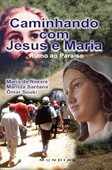 Capa de Caminhando com Jesus e Maria: Rumo ao Paraíso