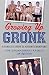 Growing Up Gronk: A Family’s Story of Raising Champions