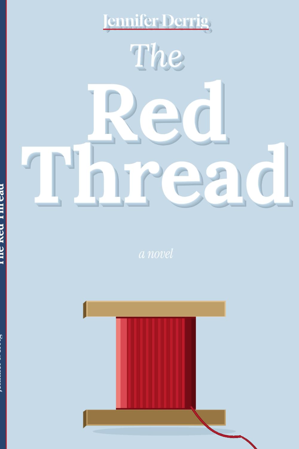 The Red Thread: A Novel of Marriage, Reinvention, and the Courage to Begin Again