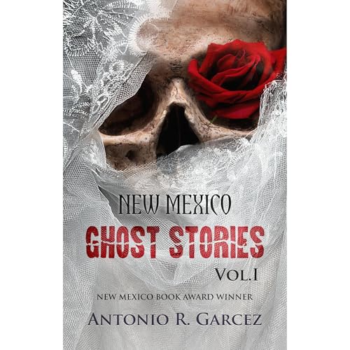 New Mexico Ghost Stories Volume I by Antonio Garcez episode artwork