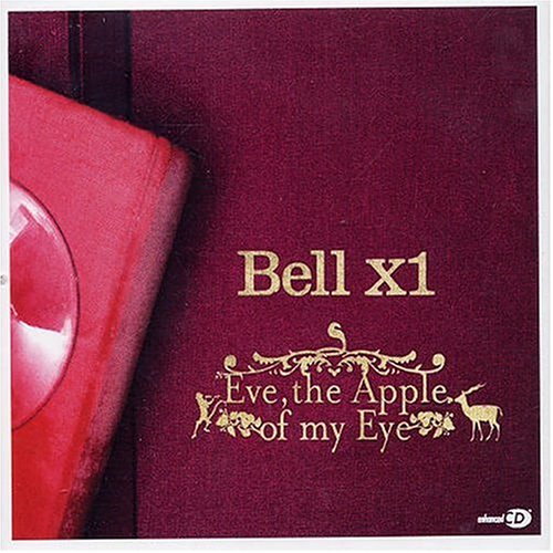 Bell X1 Eve, The Apple Of My Eye 7インチ Bell X1 - Eve the Apple of My Eye - Amazon.com Music