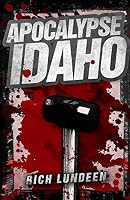 Apocalypse Idaho 0986111309 Book Cover