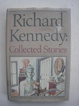 Hardcover Richard Kennedy: Collected Stories Book