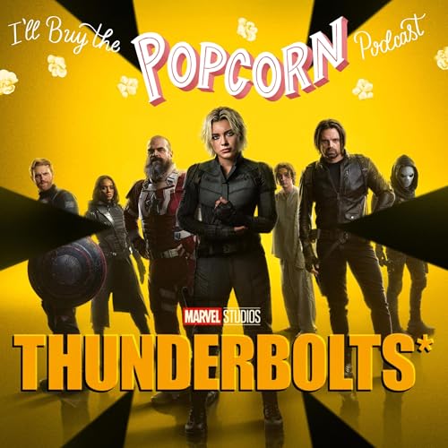 Ep. 355 - Thunderbolts* Podcast Por  arte de portada