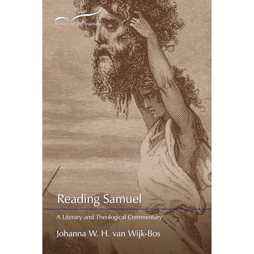 Reading Samuel by Johanna W. H. van Wijk-Bos